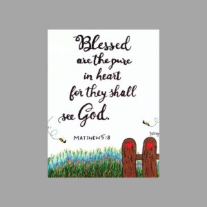 Blessed are the pure in Heart