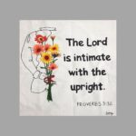 The Lord is intimate with the upright